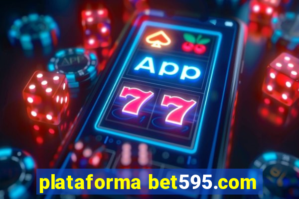 plataforma bet595.com